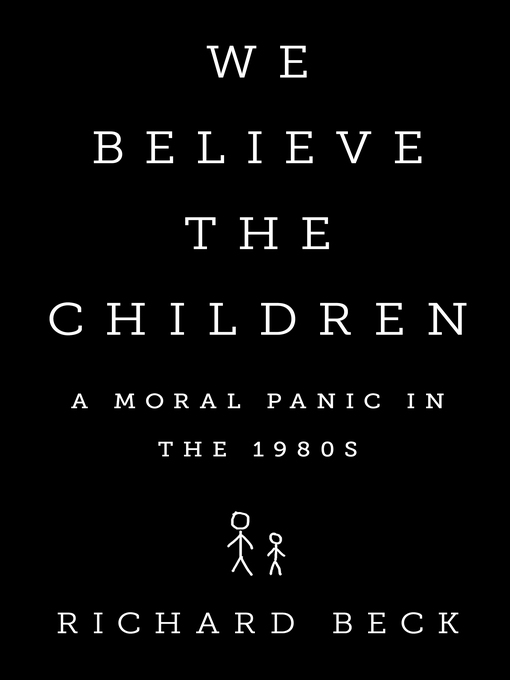 We Believe the Children by Richard Beck